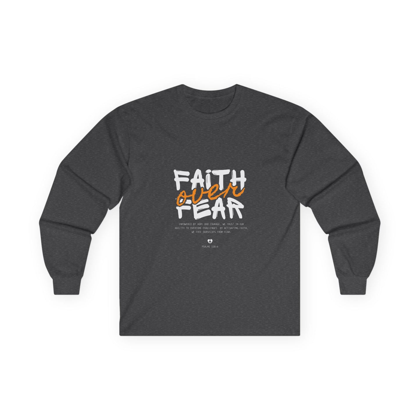 Faith over Fear Long Sleeve Tee