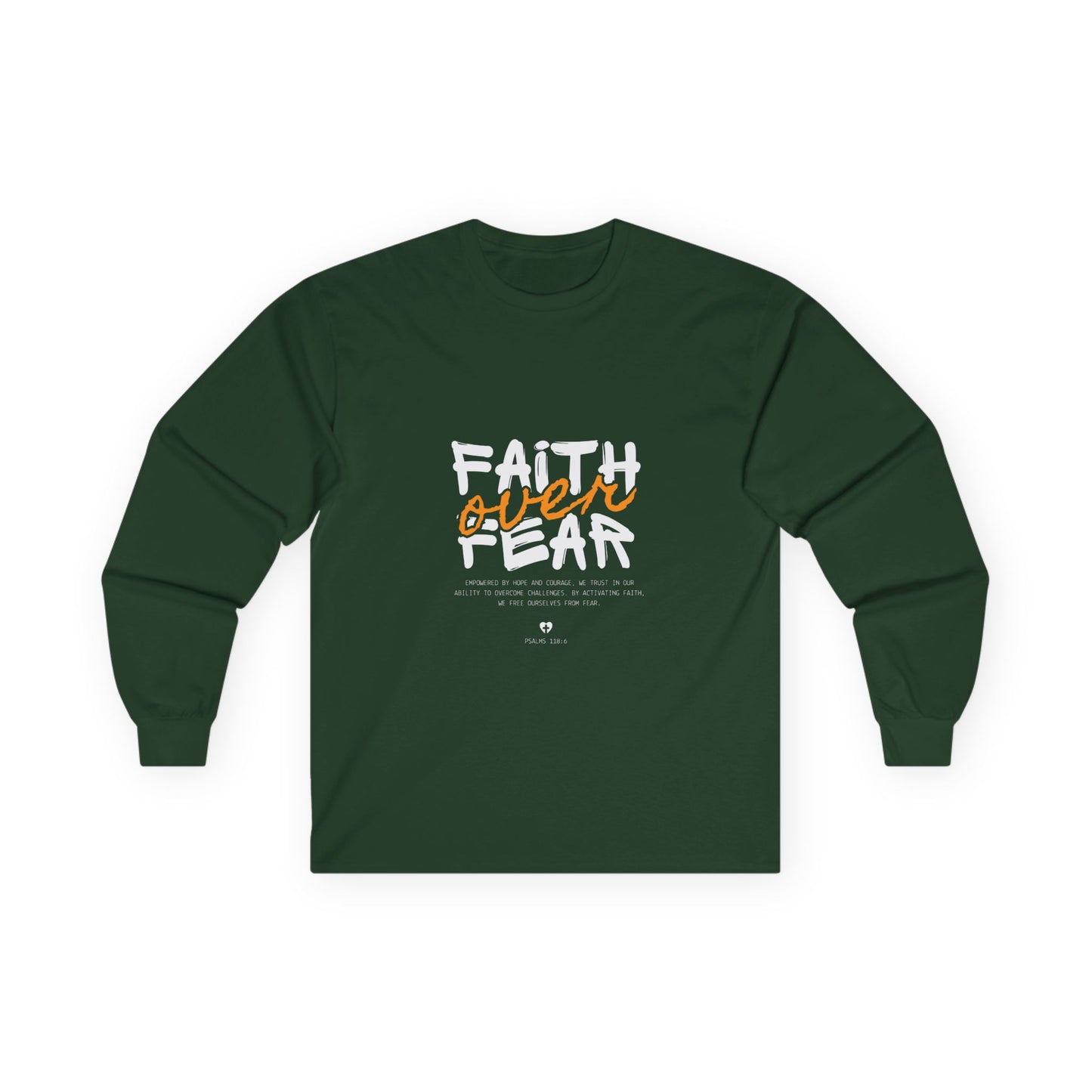 Faith over Fear Long Sleeve Tee